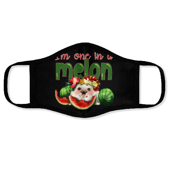I'm one in a melon Face Masks
