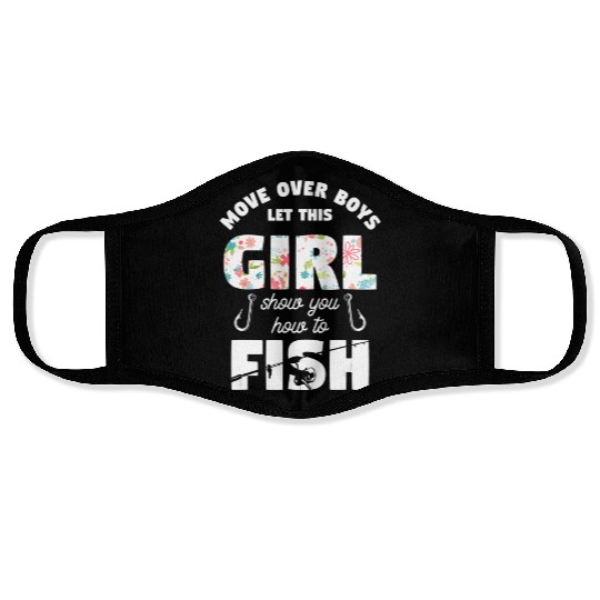 Fishing - Move Over Boys Face Masks