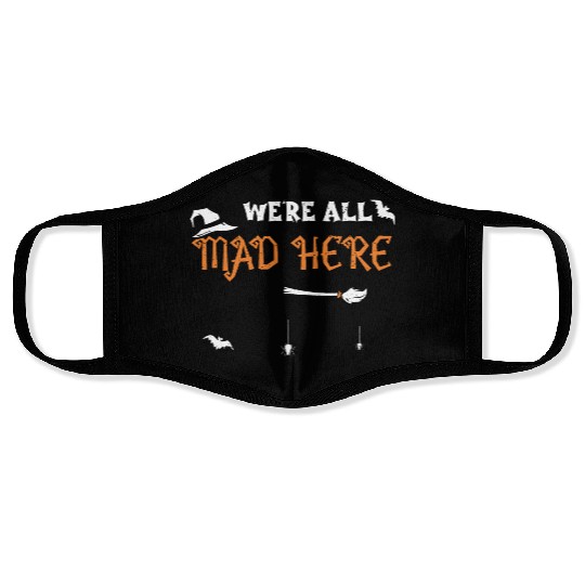 We're All Mad Here - Halloween Face Masks