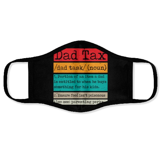 Vintage Dad Tax Definition Men Funny Father's Day Face Masks