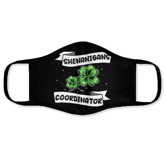 Shenanigans Coordinator Funny St Patricks Day Face Masks
