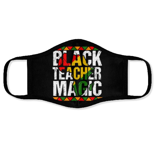 Black Teacher Magic Face Masks Melanin Pride Black