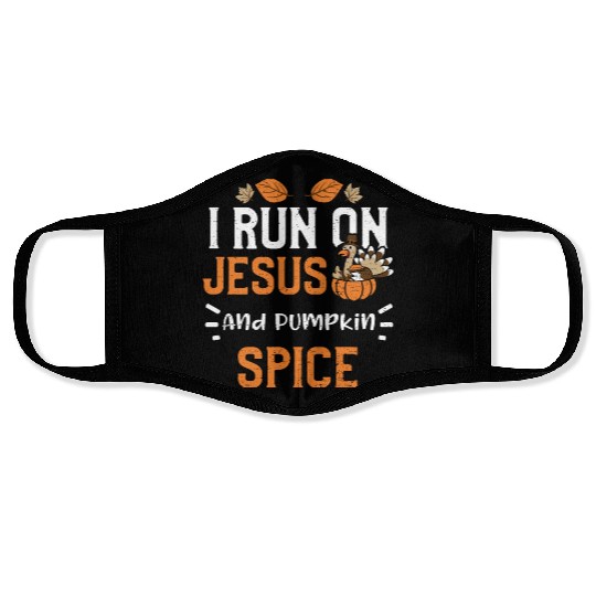 I Run On Jesus And Pumpkin Spice Face Masks