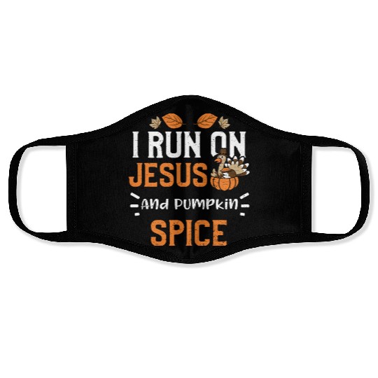 I Run On Jesus And Pumpkin Spice Face Masks