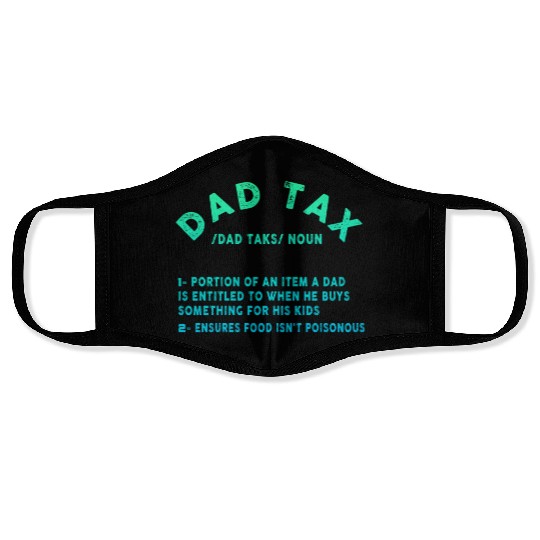 Vintage Dad Tax Definition Men Funny Father's Day Face Masks