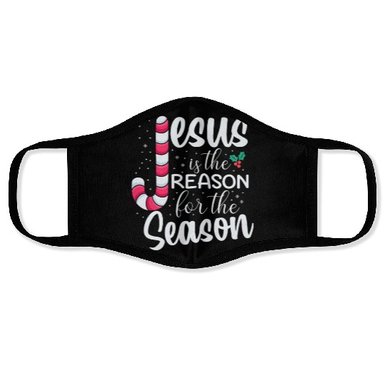 Jesus Is The Reason For The Season Christmas Face Masks