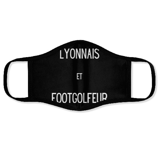Lyonnais et footgolfeur Face Masks