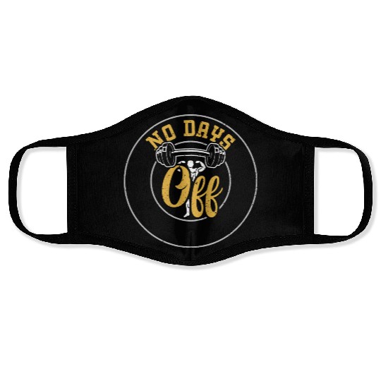 No Days Off - Gym Face Masks