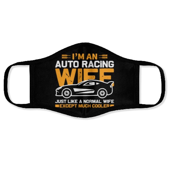 Im an auto racing wife Face Masks