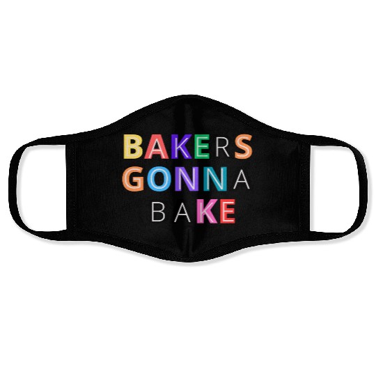 Bakers gonna bake Face Masks