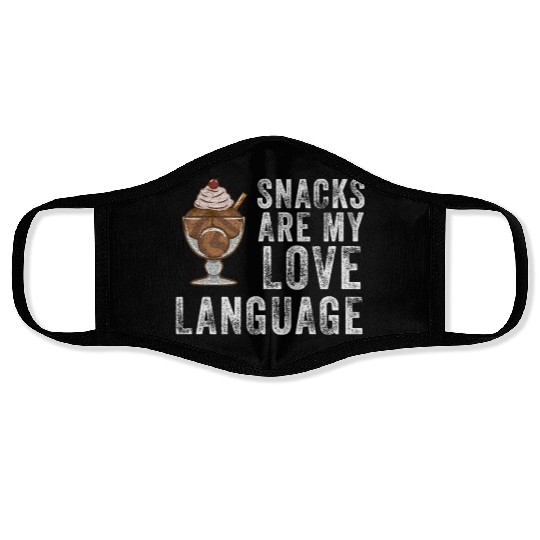 Snacks Are My Love Language Face Masks