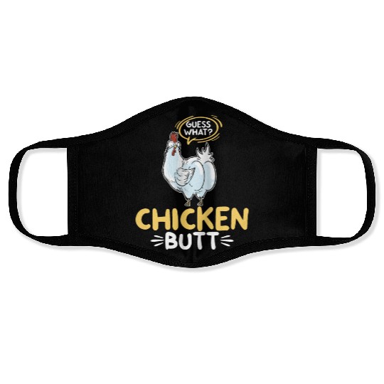 Guess What Chicken Butt Chicken Rooster Farmer Face Masks