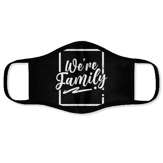 We're Family Reunion Sarcastic Relatives Sayings Face Masks