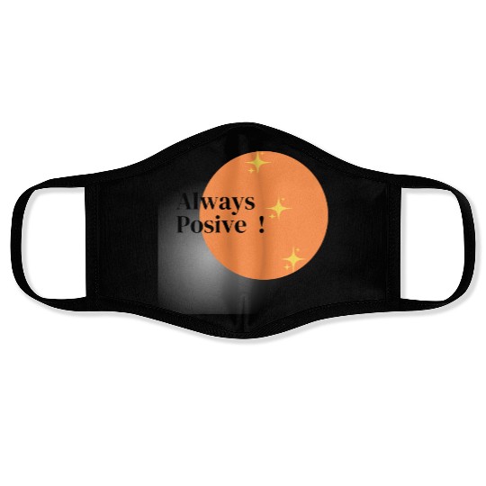 positive attitude Face Masks