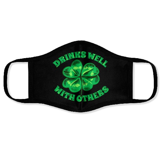 Drinks Well With Others St Patrick s Day Funny Face Masks