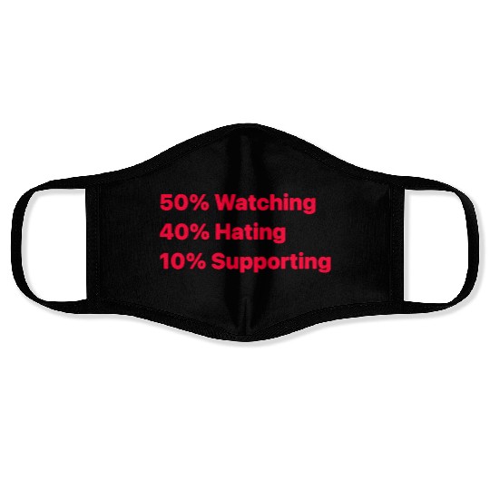 50 PERCENT WATCHING RED Face Masks