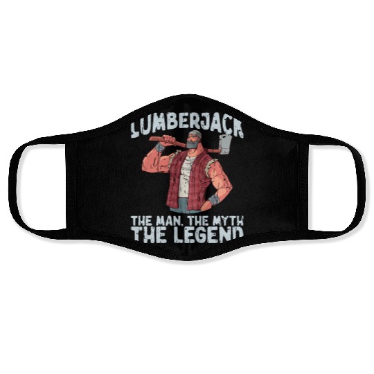 Lumberjack - the man, the myth, the legend - Face Masks