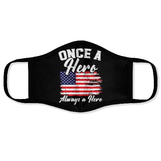 Once A Hero Always A Hero USA Flag Memorial Day Face Masks