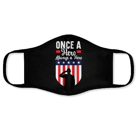Once A Hero Always A Hero USA Flag Memorial Day Face Masks