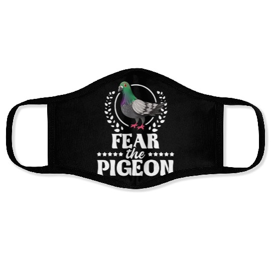 Fear The Pigeon Pigeon Racing Lover Birdwatching Face Masks