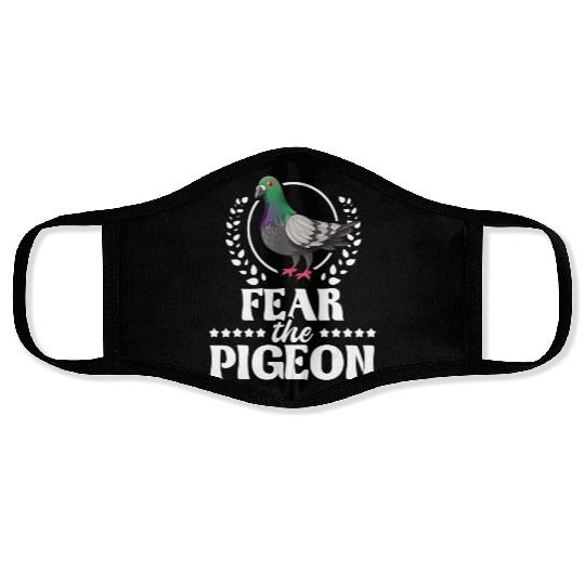 Fear The Pigeon Pigeon Racing Lover Birdwatching Face Masks