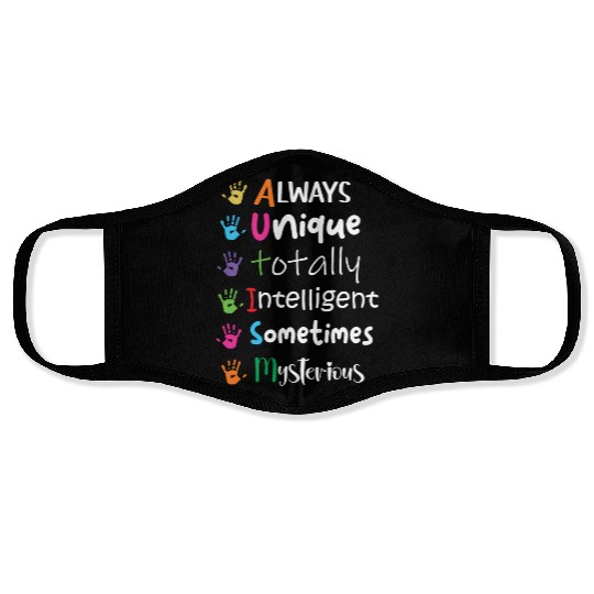 Always Unique Totally Intelligent Sometimes Autism Face Masks