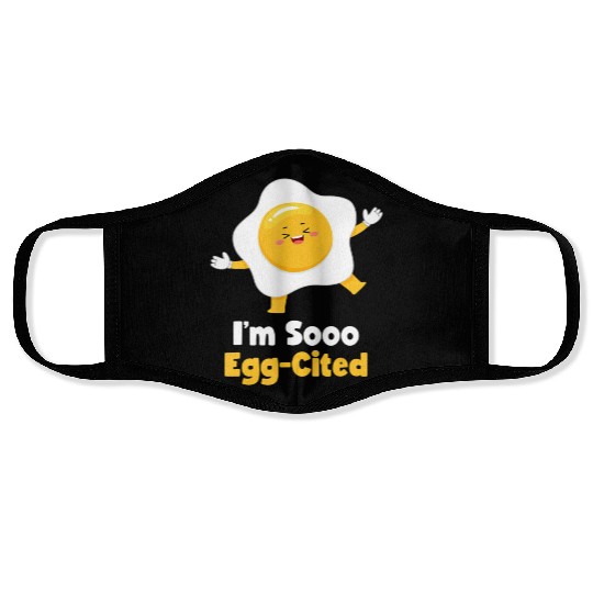 I m Sooo Egg Cited Breakfast Fried Egg Easter Sun Face Masks