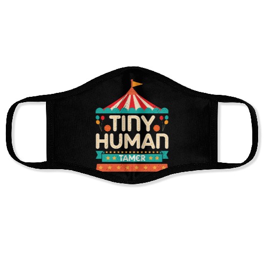 Tiny Human Tamer Kindergarten Teacher Mom Dad Face Masks