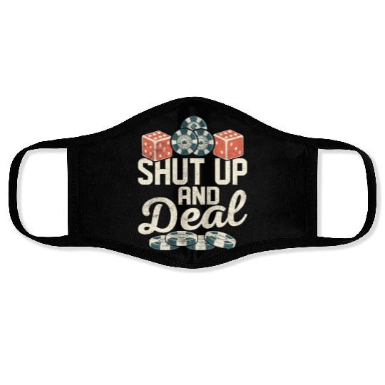 Shut Up And Deal Poker Player Gambling Face Masks