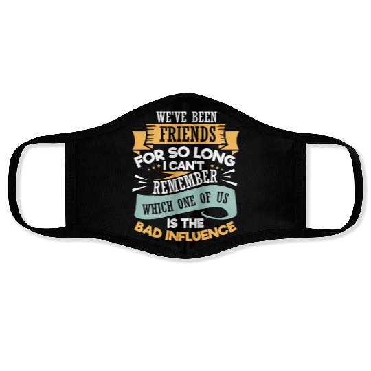 Novelty Been Friends For Long Introvert Pun Giftbr Face Masks