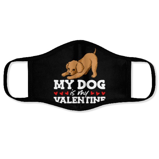 My Dog Is My Valentine Date Cute Doggy Face Masks