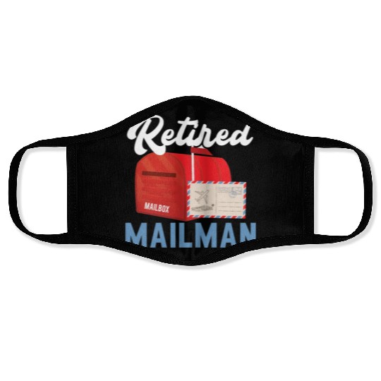 Retired Mailman Delivery Mail Escort Retirement Face Masks
