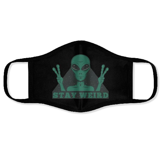 Stay Weird Alien Face Masks