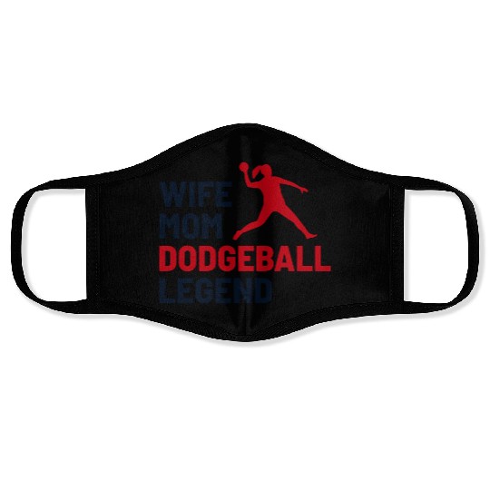 Dodgeball Player Mom Wife Legend Mummy Mother Face Masks