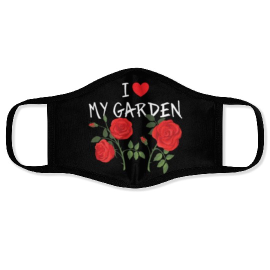 Garden, Gardener - I Love my Garden Face Masks