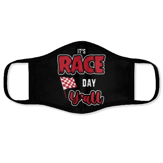 Its Race Day Yall Funny Dirt Track Racing Face Masks
