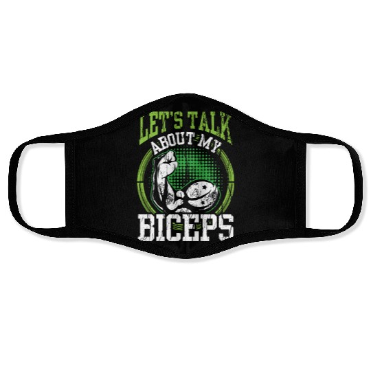 Let's Talk About My Biceps Curl Muscle Sayings Face Masks