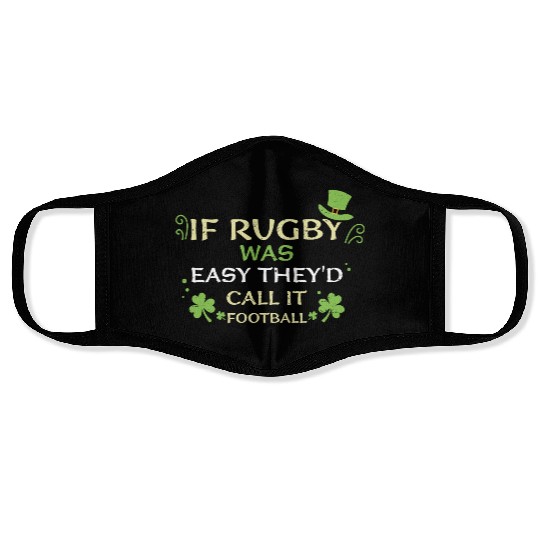 If Rugby Was Easy They'd Call It... Face Masks