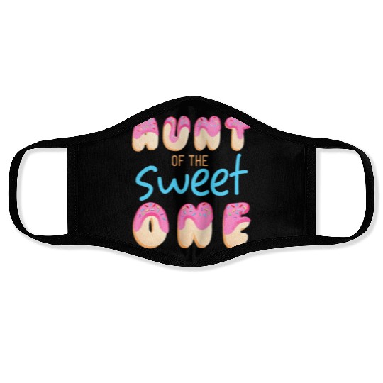 Aunt of Sweet One First Birthday Party Matching Fa Face Masks