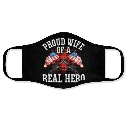 Soldier proud wife of real hero military army Face Masks