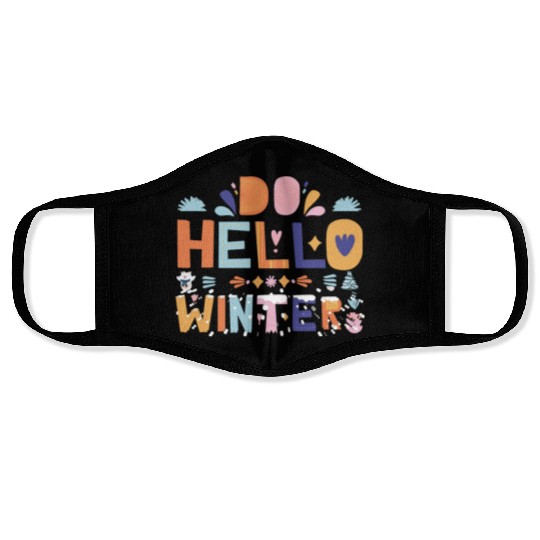Cute Hello Winter with Snow and Fun Art Face Masks