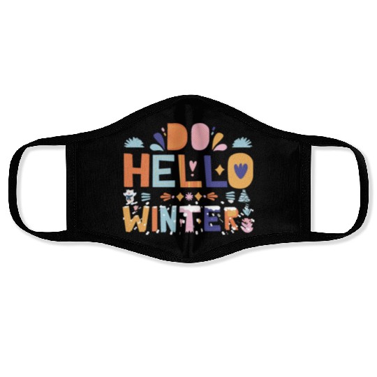 Cute Hello Winter with Snow and Fun Art Face Masks