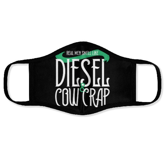 Diesel Cow Crap Funny Farmer Farming Face Masks