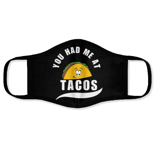 Taco You Had Me At Tacos Cinco De Mayo Mexican FF Band Face Masks