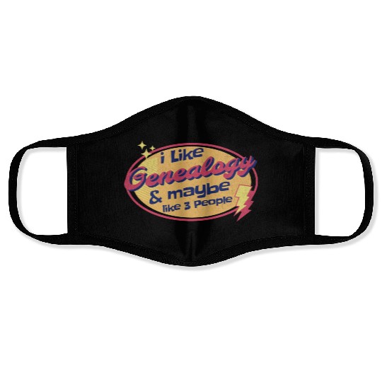 I like Genealogy and maybe like three People Face Masks