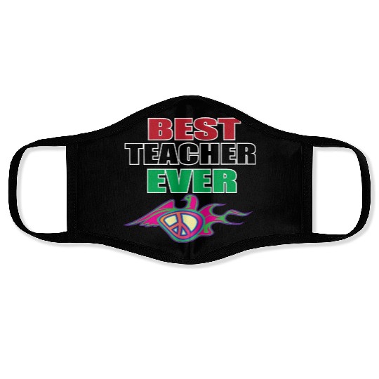 Best Teacher Ever, Teacher appreciation Gift Face Masks