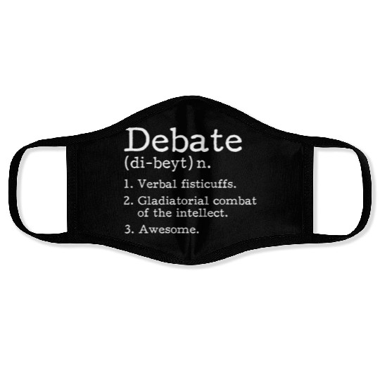 Debate Definition Face Masks