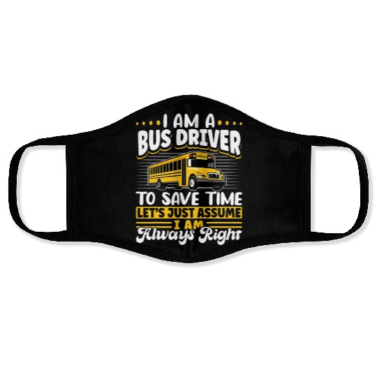 School Bus Driver Vintage I Am A Bus Driver Face Masks
