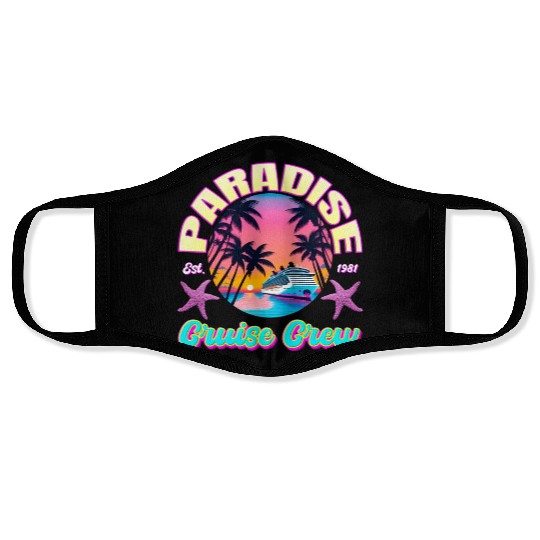 Paradise Cruise Crew-80's Miami Cruise Ship Design Face Masks