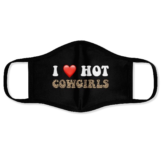 I Love Hot Cowgirls, Animal Print, Rodeo Design Face Masks